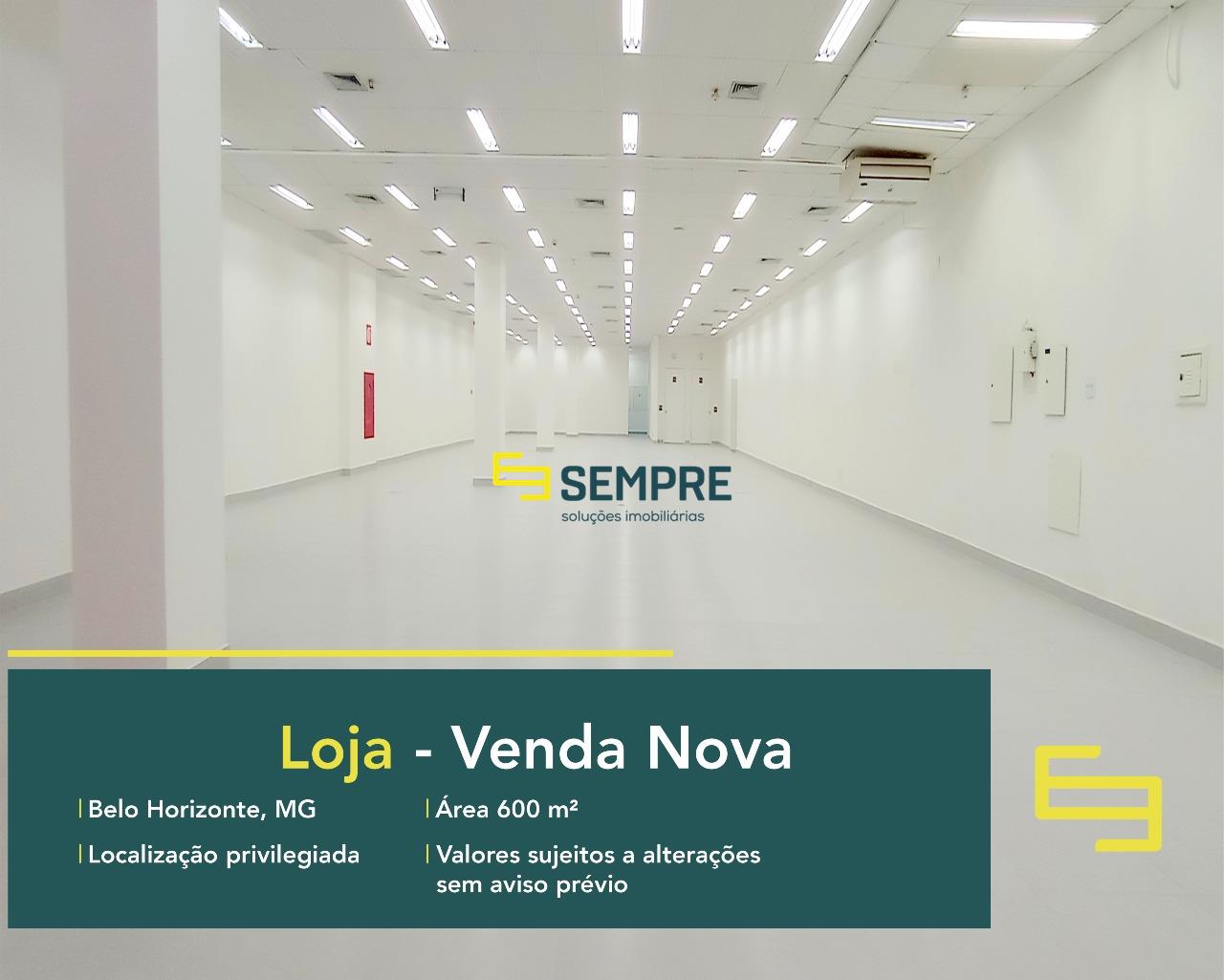 Loja para alugar em Venda Nova - Belo Horizonte, excelente localização. O estabelecimento comercial conta, sobretudo, com área de 600 m².