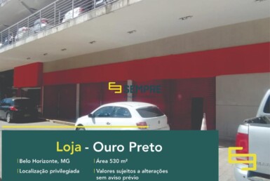 Loja para alugar no Ouro Preto em BH. Locação de pontos comerciais nas melhores localidades de Belo Horizonte!