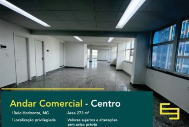 Sala comercial para alugar no Centro de Belo Horizonte, excelente localização. O ponto comercial conta, sobretudo, com área de 273 m².