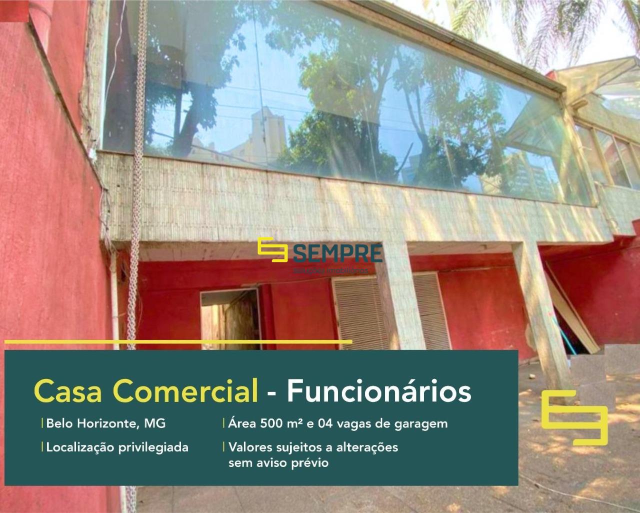 Casa comercial para alugar em BH no bairro Funcionários, em excelente localização. O estabelecimento comercial conta com área de 500 m².