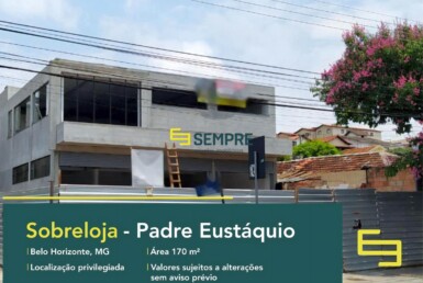 Sobreloja para alugar no Padre Eustáquio em Belo Horizonte, excelente localização. O estabelecimento comercial conta com área de 170 m².