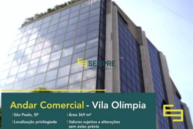 Andar comercial no Vila Olímpia para alugar em São Paulo, excelente localização. O estabelecimento comercial conta com área de 369,12 m².