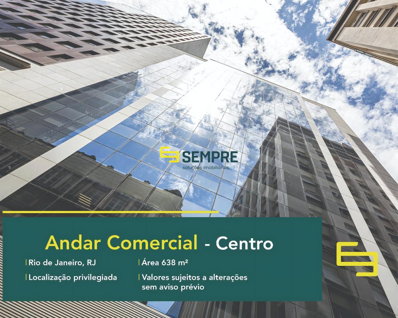 Andar corrido para locação no Centro do Rio de Janeiro em excelente localização. O estabelecimento comercial conta com área de 638,15 m².