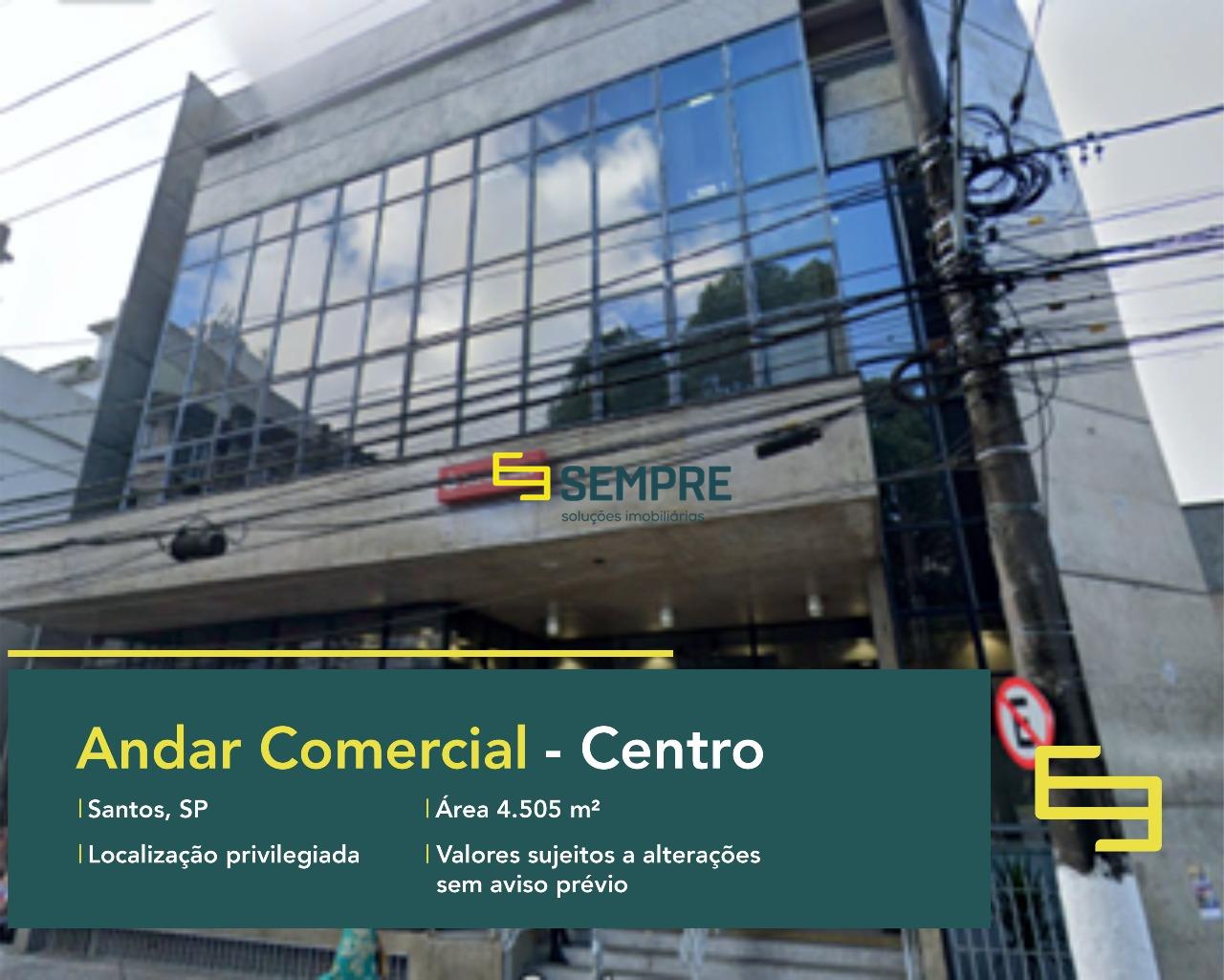Laje corporativa no Centro de Santos para locação - São Paulo, excelente localização. O estabelecimento comercial conta com área de 4.505 m².