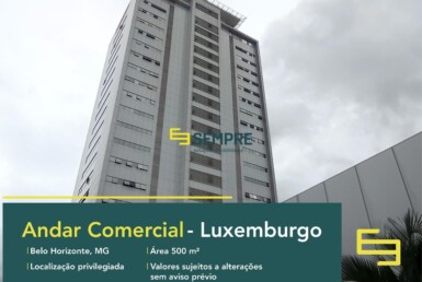 Andar comercial para locação no Luxemburgo em BH, excelente localização. O estabelecimento comercial conta com área de 500 m².