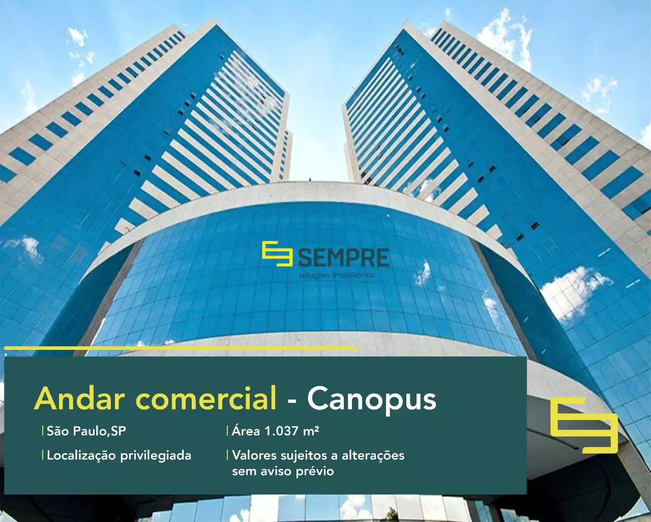 Andar comercial para alugar no Canopus - Torre Norte, excelente localização. O estabelecimento comercial conta com área de 1.037 m².
