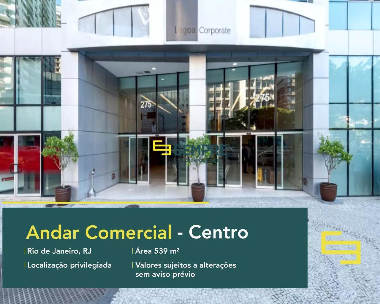 Andar comercial no Lagoa Corporate para locação - RJ, excelente localização. O estabelecimento comercial conta com área de 539,45 m².