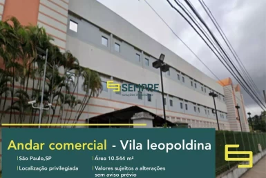 Andar comercial na Vila Leopoldina para locação em São Paulo, excelente localização. O estabelecimento comercial conta com área de 10.544 m².