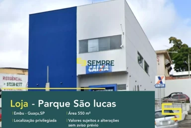 Loja para vender no Parque São Lucas em São Paulo, em excelente localização. O estabelecimento comercial conta com área de 550 m².