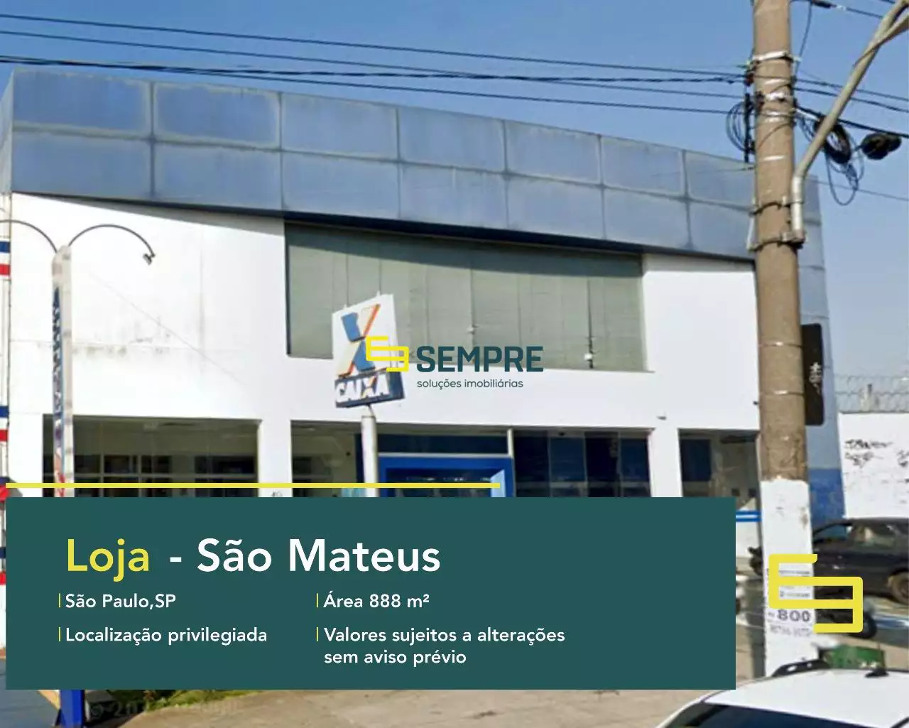 Loja para vender em São Mateus em São Paulo, em excelente localização. O estabelecimento comercial conta com área de 888 m².