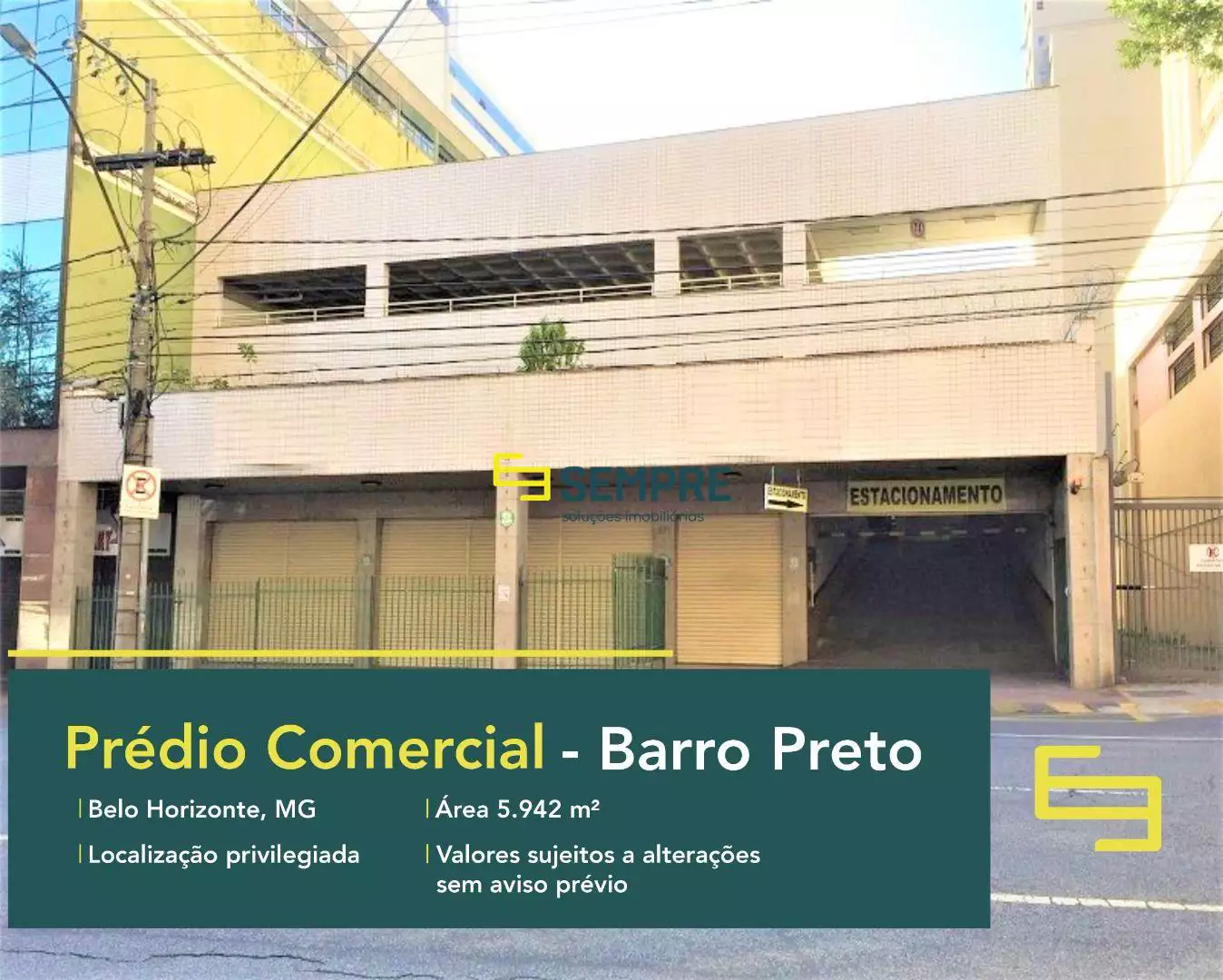 Prédio comercial à venda no Barro Preto em Belo Horizonte, em excelente localização. O estabelecimento comercial conta com área de 5.942 m².