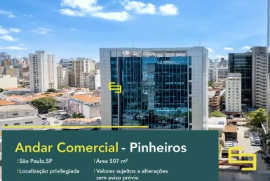 Laje corporativa para alugar em Pinheiros - São Paulo, em excelente localização. O estabelecimento comercial conta com área de 507 m².