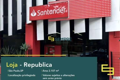 Loja para vender na República em São Paulo, excelente localização. O estabelecimento comercial conta com área de 2.107,31 m².