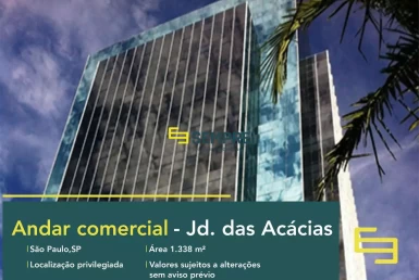 Laje corporativa no Jardim das Acácias em São Paulo, em excelente localização. O estabelecimento comercial conta com área de 1.338,66 m².