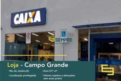 Loja para vender em Campo Grande no Rio de Janeiro, em excelente localização. O estabelecimento comercial conta com área de 571 m².