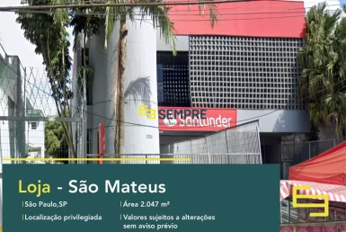 Loja para locação no São Matheus em São Paulo, em excelente localização. O estabelecimento comercial conta com área de 2.047 m².