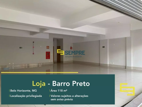 Loja com vaga para locação no Barro Preto em Belo Horizonte, em excelente localização. O ponto comercial conta com área de 118 m².