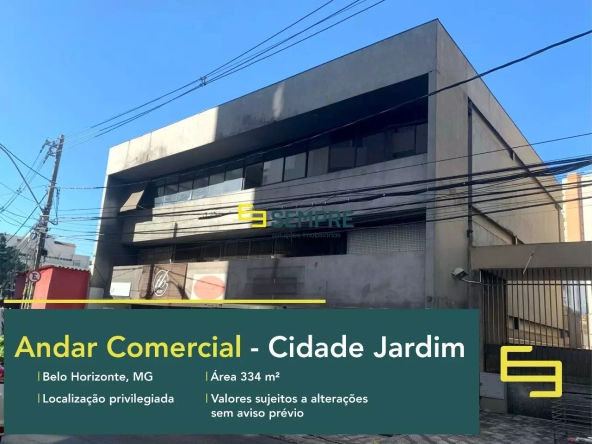 Andar corrido no Cidade Jardim à venda em Belo Horizonte, em excelente localização. O ponto comercial conta com área de 334 m².