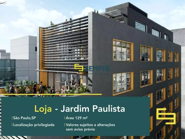 Aluguel de loja no Jardim Paulista - Bravo Paulista, em excelente localização. O ponto comercial conta com área de 129,96 m².