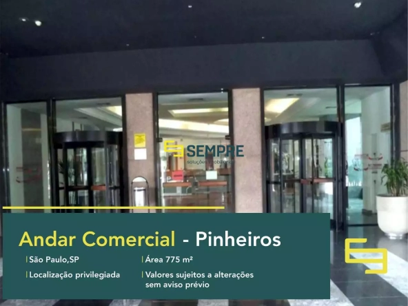 Andar corporativo no Pinheiros à venda em São Paulo, em excelente localização. O ponto comercial conta com área de 775 m².