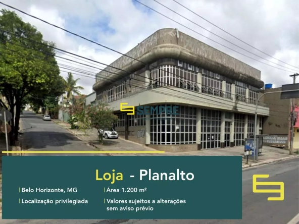 Loja para alugar no Planalto em Belo Horizonte, em excelente localização. O ponto comercial conta com área de 1.200 m².