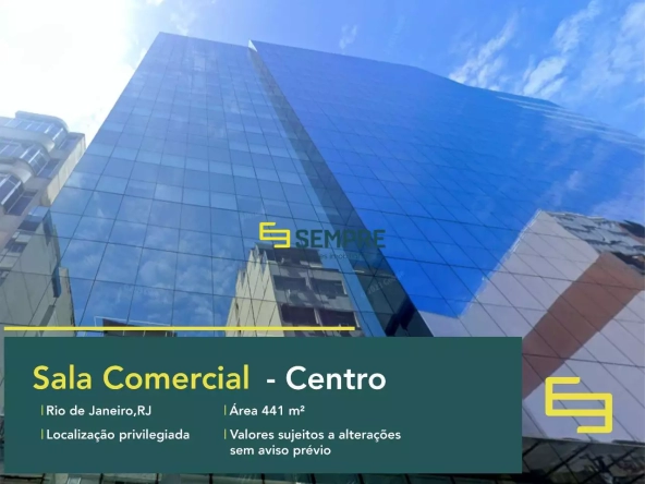 Sala comercial no Rio de Janeiro para locação - Centro. O estabelecimento comercial conta com área de 441,44 m².