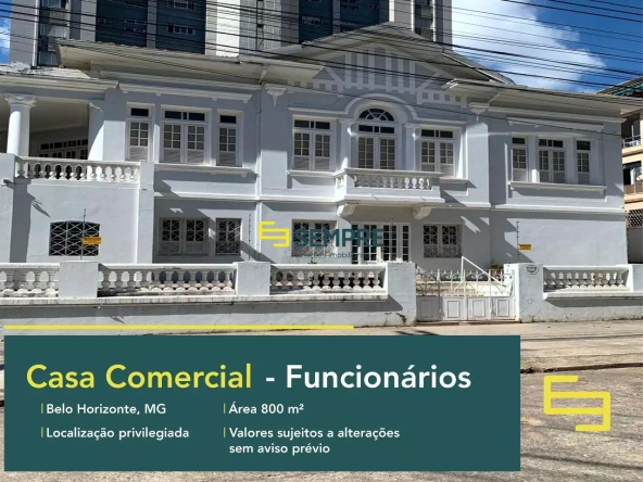 Casa comercial para alugar no Funcionários em Belo Horizonte, em excelente localização. O estabelecimento comercial conta com área de 800 m².