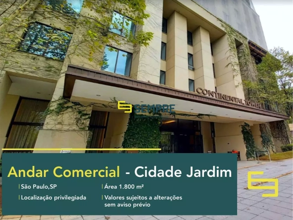 Andar comercial na Cidade Jardim para alugar em São Paulo, em excelente localização. O estabelecimento comercial conta com área de 1.800 m².