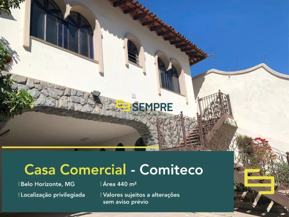 Casa comercial no Comiteco para locação e venda em BH, em excelente localização. O estabelecimento comercial conta com área de 440 m².