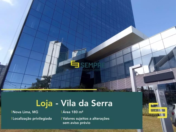 Loja no Concórdia Corporate para locação em Nova Lima, excelente localização. O estabelecimento comercial conta com área de 180 m².