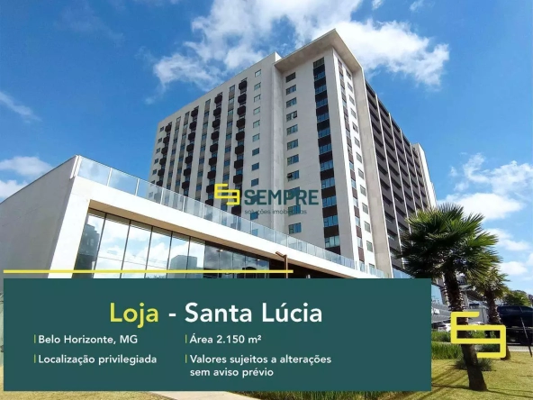 Loja na Raja Gabaglia para locação no Santa Lúcia - BH, excelente localização. O estabelecimento comercial conta com área de 2.150 m².