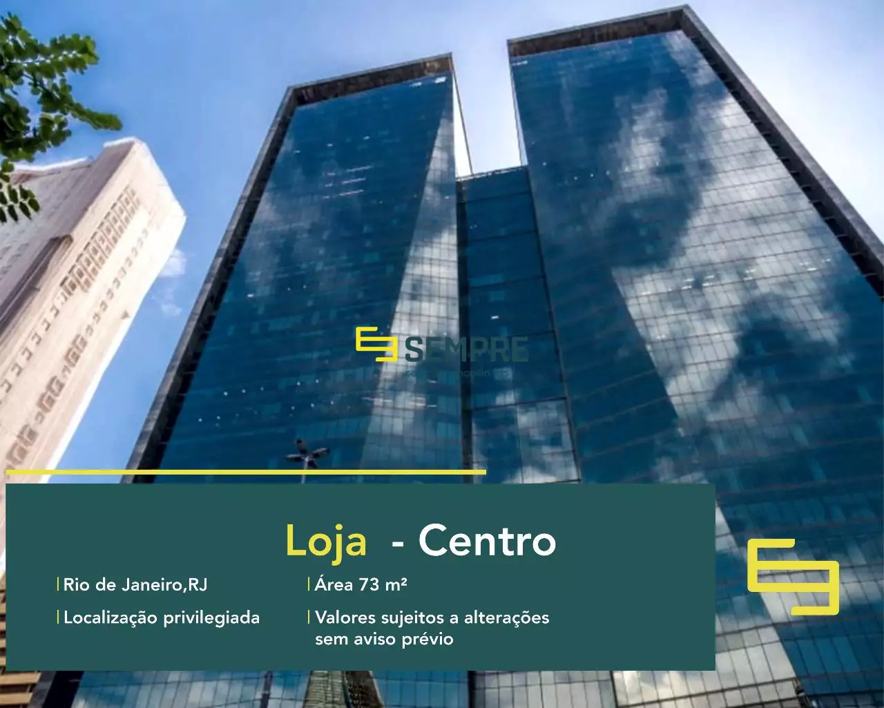 Loja para locação no Ventura Corporate Towers - Rio de Janeirov. O estabelecimento comercial conta com área de 73,39 m².