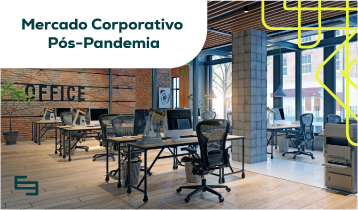 Panorama do Mercado Corporativo Pós-Pandemia