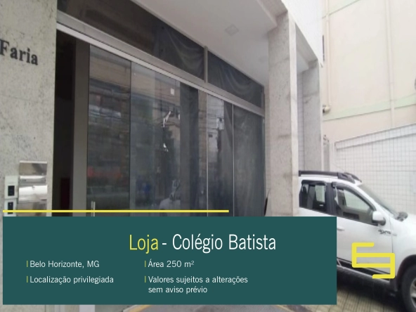 Loja para alugar no Colégio Batista