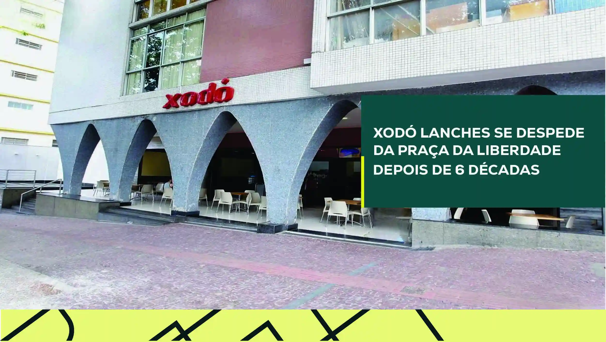 Xodó Lanches se despede da Praça da Liberdade depois de 6 décadas