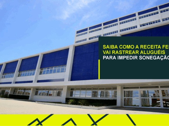 Saiba como a Receita Federal vai rastrear aluguéis para impedir sonegação